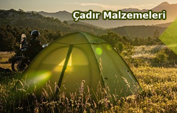 Çadır Malzemeleri